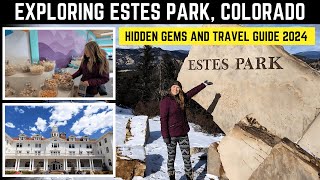 Exploring the Beautiful Estes Park Colorado  Estes Parks Must See Spots amp Travel Guide 2024 [upl. by Berners]