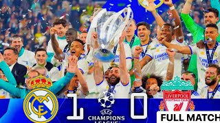 REAL MADRID VS LIVERPOOL FINAl CHAMPIONS LEAGUE PARTIDOS COMPLETO FULL MATCH FINAL 2022 [upl. by Nnahteb537]