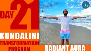 Kundalini Yoga for a Radiant Aura  Day 21 [upl. by Namhar]