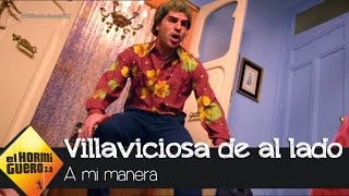 La versión más loca de quotVillaviciosa de al ladoquot por Ernesto Sevilla  El Hormiguero 30 [upl. by Mehta]