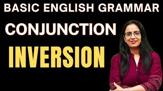 Conjunction  19  Inversion  Basic English Grammar in Hindi  UC LIVE [upl. by Ninahs]