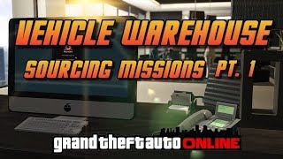 GTA Online  Vehicle Warehouse Sourcing Missions pt 1 [upl. by Nikolos847]