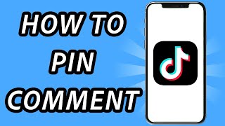 How to pin a comment on TikTok video FULL GUIDE [upl. by Eerrehs]