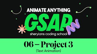 Create Text Animation  Complete GSAP Course  Project 3 [upl. by Lidia]