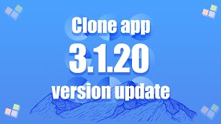 Clone App Play Store version 3120 update announcement｜clone app🔥 [upl. by Notgnirrac]