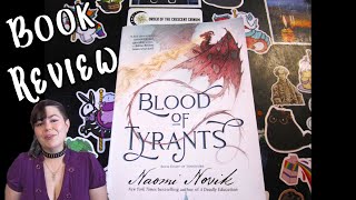 Review of quotBlood of Tyrantsquot by Naomi Novik Because I Have Opinions [upl. by Ludewig]