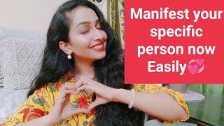 How to Manifest specific person easily💞आसानी से Specific person को Manifest कैसे करें😇 [upl. by Hugon373]