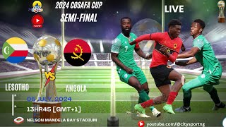 Comoros vs Angola Live  2024 COSAFA Cup  SemiFinal  Comores vs Angola em direto [upl. by Carri]