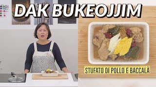 DAK BUKEOJJIM Stufato di pollo e baccalà  Ep7 Corso Cucina Coreana della Corte Reale Chef KIM [upl. by Nedla]