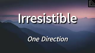 Irresistible One Direction Lyrics mmsub [upl. by Shulock]