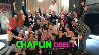 VLOG4 CHAPLIN deel 1 [upl. by Ettena]