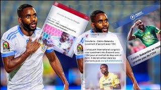 MERCATO L’INTERNATIONAL CONGOLAIS CÉDRIC BAKAMBU A L’OM LES MÉDIAS FRANÇAIS LE CONFIRMENT [upl. by Okomom]