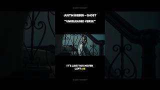 Justin Bieber  Ghost  UNRELEASED VERSE 🤯🔥 shorts fyp [upl. by Zimmerman874]