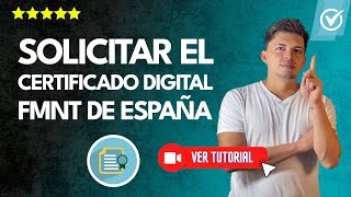 Cómo SOLICITAR el CERTIFICADO digital FMNT de España sin salir de casa  ✅Videoidentificación 📷 [upl. by Noivaz]