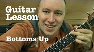 Bottoms Up ★ Guitar Lesson ★ TABS ★ Brantley Gilbert [upl. by Combs]