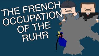 The French Occupation of the Ruhr Short Animated Documentary [upl. by Rukna]