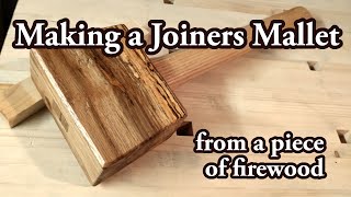 Making a Joiners Mallet from a piece of firewood  hand tools only [upl. by Kawasaki192]