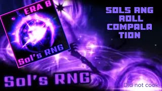 Roll compilation in sols RNG era 8 [upl. by Pavkovic]