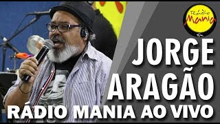 🔴 Radio Mania  Jorge Aragão  Do Fundo do Nosso Quintal [upl. by Haase72]