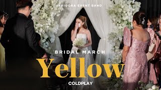 Bridal March Yellow cover  Coldplay  Frigora Event Band [upl. by Paolina153]