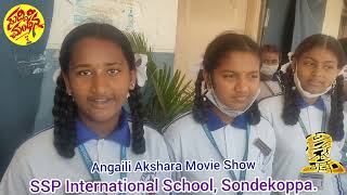 SSP INTERNATIONAL SCHOOL SONDEKOPPA BANGALORE angailiakshara movie [upl. by Ateekram568]