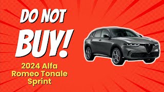 2024 Alfa Romeo Tonale Sprint  9 Reasons NOT to Buy 🚗❌ [upl. by Frechette]