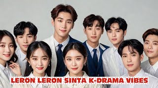 Leron leron Sinta but its a Kdrama Vibes [upl. by Croteau116]