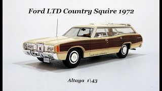 Ford LTD Country Squire 1972 Altaya 1\43 [upl. by Nalloh]