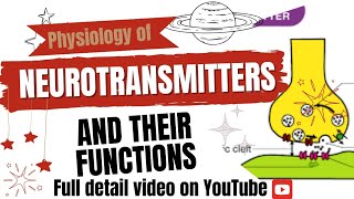 neurotransmitter and their functions  physiology of neurotransmitters  excitatory amp inhibitory [upl. by Hough]