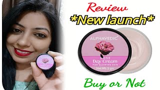 Alphavedic Rose Day Cream  Face Cream  Honest Review [upl. by Pierette]