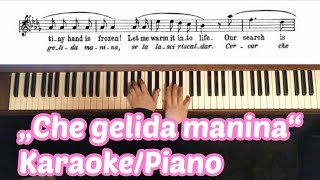 „Che gelida manina“ Karaoke Piano accompaniment music amp English subtitles Rodolfo Bohème [upl. by Ellenwad]