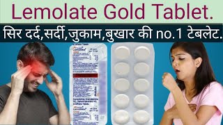 Lemolate Gold Tablet Uses in HindiLemolate Gold Tablet Ke FaydeCold ki Tablet [upl. by Eirovi648]