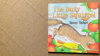 “The Busy Little Squirrel” by Nancy Tafuri READ ALOUD [upl. by Eugeniusz792]