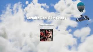 Fortnite Real Slim Shady [upl. by Gujral]