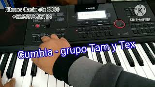 Ritmos Casio ctx 3000 grupo Tam y Tex cumbia [upl. by Llenyl]