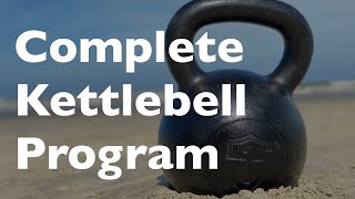 The Complete Kettlebell Program [upl. by Sergius]