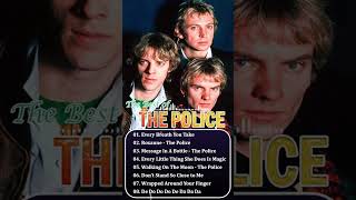 The Police Best Songs Of All Time  Greatest Hits Full Album Short 40 [upl. by Joette818]