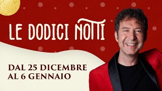 LE DODICI NOTTI DAL 25 DICEMBRE AL 6 GENNAIO [upl. by Barbarese]