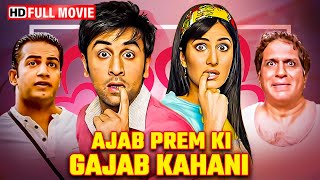 Ajab Prem Ki Ghazab Kahani  Ranbir Kapoor  Full Movie  Katrina kaif  Superhit Comedy Movies 2024 [upl. by Airotnahs114]