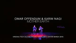 Omar Offendum feat Karim Nagi Buzuq Mother Earth [upl. by Johnathan]