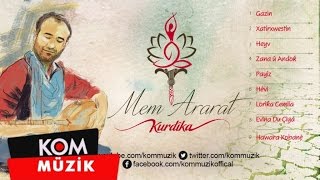 Mem Ararat  Lorîka Cemîla Official Audio © Kom Müzik [upl. by Sharleen461]