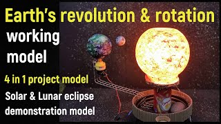 Earth rotation and revolution project model  4 in 1 project model Solar amp Lunar eclipse demo model [upl. by Anelrihs959]