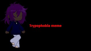 Trypophobia meme  OC AUs  gacha  animation [upl. by Redla]