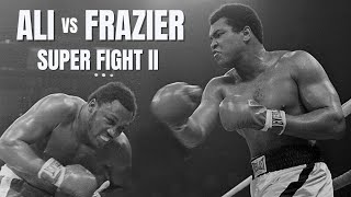 Ali vs Frazier II The Thrilling Showdown at Madison Square Garden  Super Fight II Highlights [upl. by Sprage]