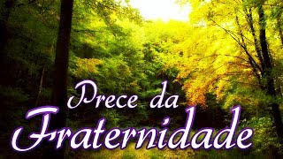 Prece da Fraternidade  TV Mundo Maior [upl. by Herald796]