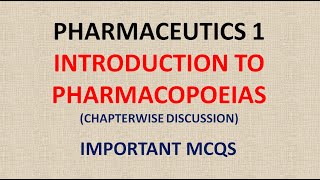 PHARMACY PHARMACEUTICS 1  INTRODUCTION TO PHARMACOPOEIAS [upl. by Lucilia531]