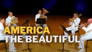 America the Beautiful  US Navy Band [upl. by Ahsinam]