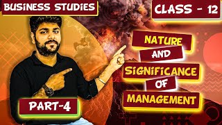 Feature and Importance of Management  Part 4  Nature and Significance  Chawla Commerce Classes [upl. by Mochun359]