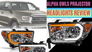 quotAlpha Owls Projector Headlights Review  20072013 Toyota Tundra amp 20082017 Sequoiaquot [upl. by Concoff]