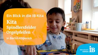 IBKita „Spindlersfelder Orgelpfeifen“ Berlin [upl. by Uranie261]